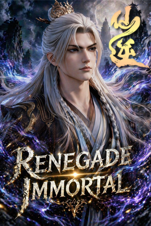 Renegade immortal